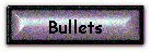 Bullets