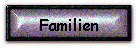 Familien